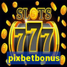 pixbetbonus