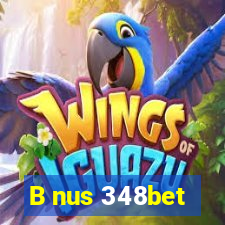 B nus 348bet
