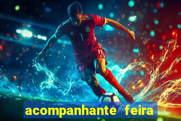 acompanhante feira de santana bahia