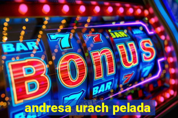 andresa urach pelada