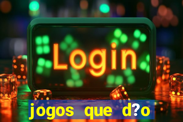 jogos que d?o dinheiro pix