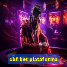 cbf bet plataforma