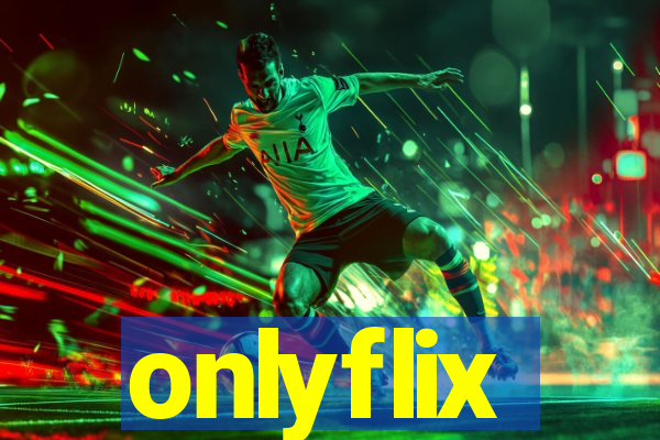 onlyflix