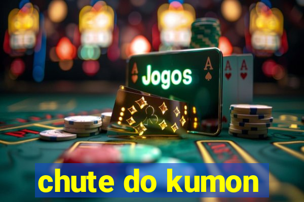 chute do kumon
