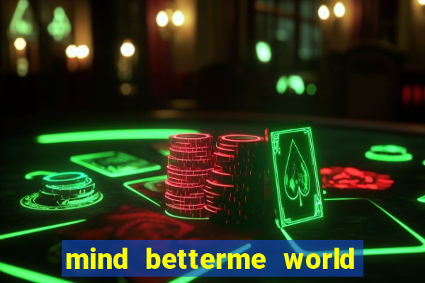 mind betterme world trauma test