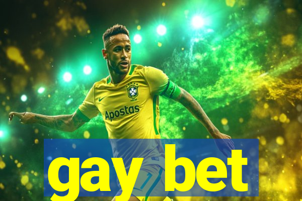 gay bet