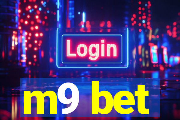 m9 bet