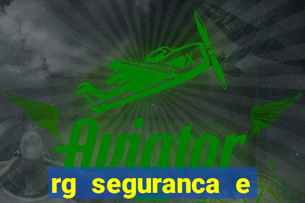 rg seguranca e vigilancia ltda porto velho