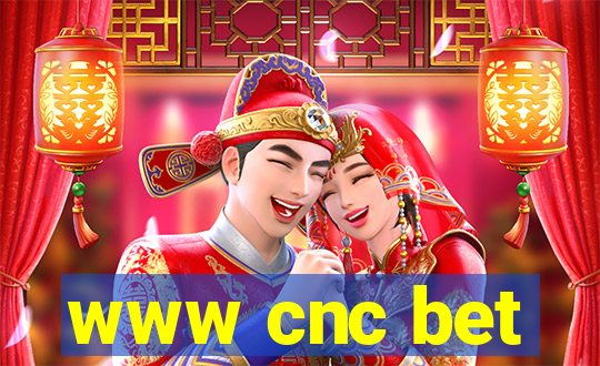 www cnc bet