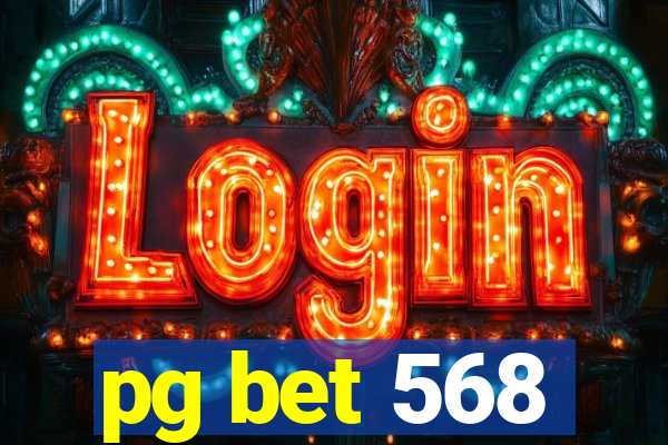 pg bet 568
