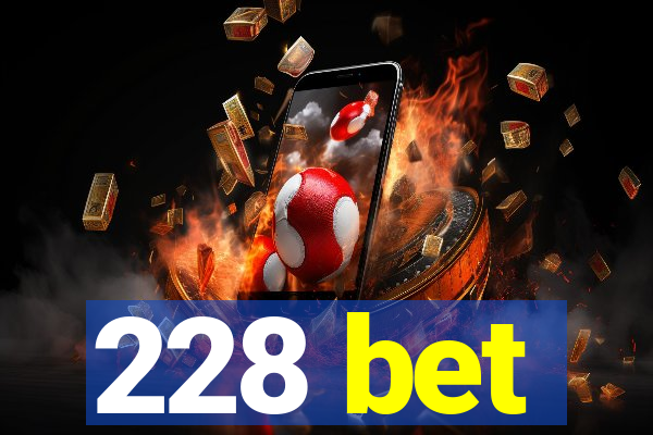 228 bet