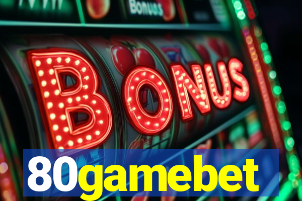 80gamebet