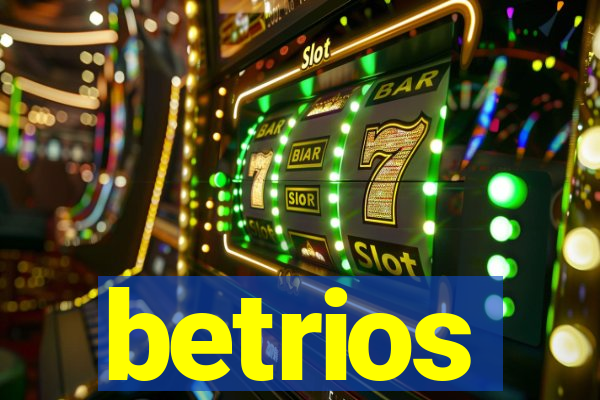 betrios