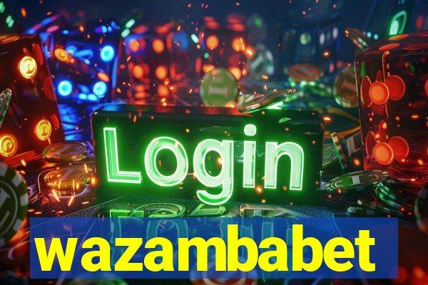 wazambabet
