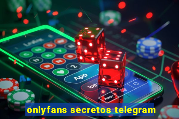 onlyfans secretos telegram