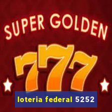 loteria federal 5252