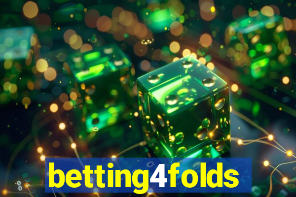 betting4folds