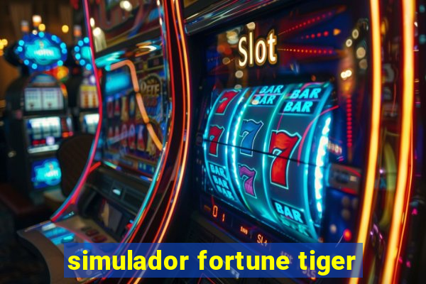 simulador fortune tiger