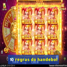 10 regras do handebol