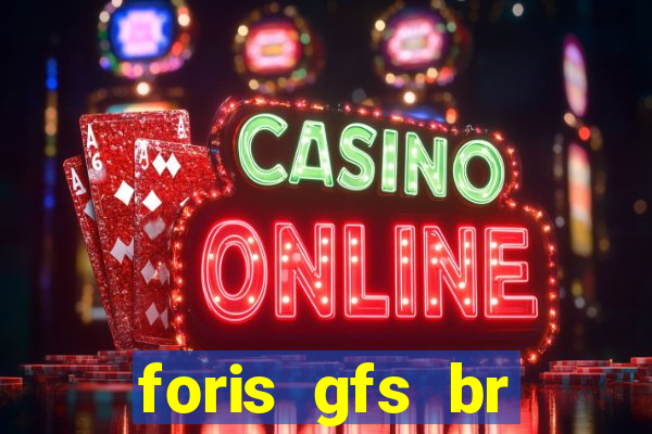 foris gfs br instituicao de pagamento ltda