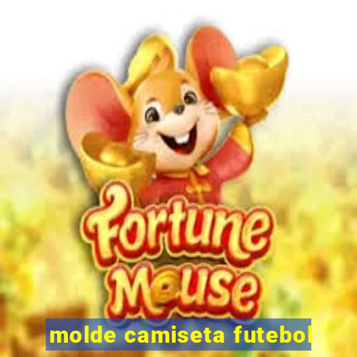 molde camiseta futebol