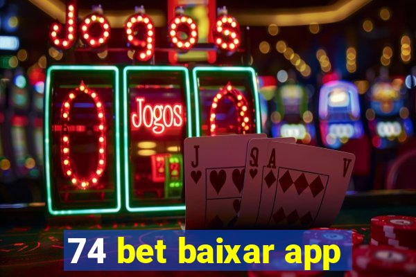 74 bet baixar app