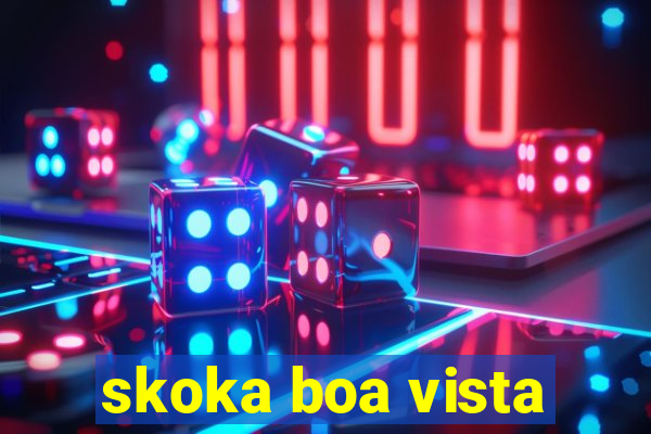 skoka boa vista