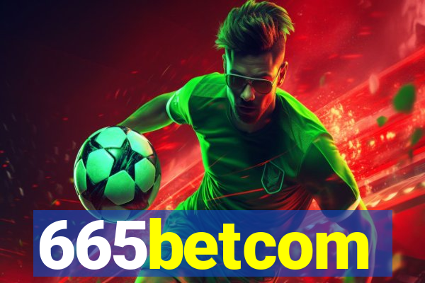 665betcom