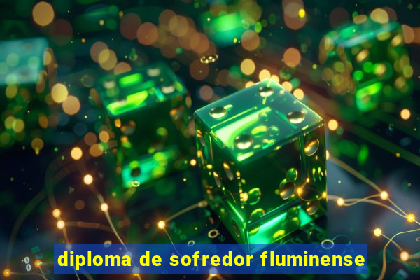 diploma de sofredor fluminense