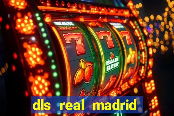 dls real madrid kit 2022