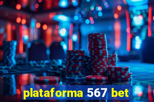 plataforma 567 bet