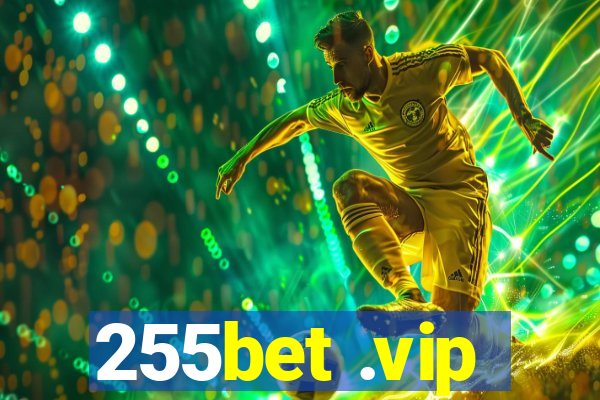 255bet .vip