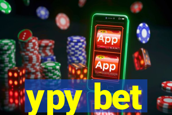 ypy bet