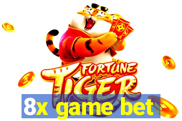 8x game bet