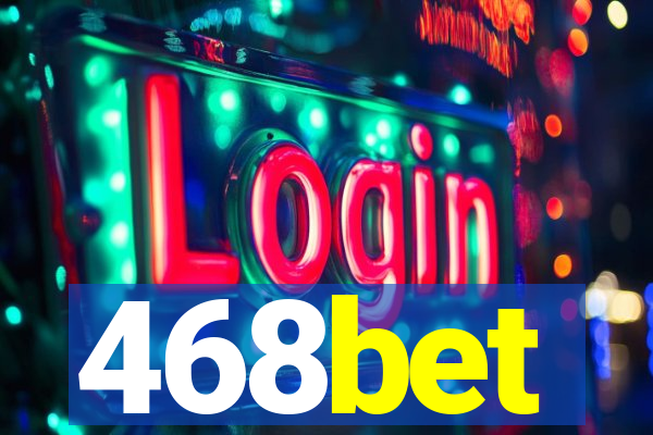 468bet