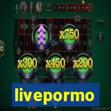 livepormo