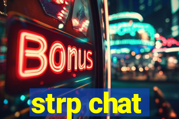 strp chat