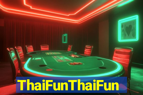 ThaiFunThaiFun