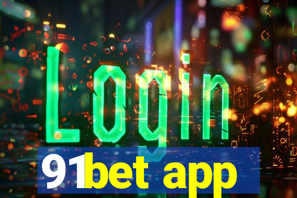 91bet app