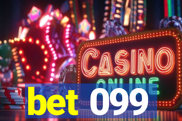 bet 099