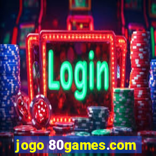 jogo 80games.com