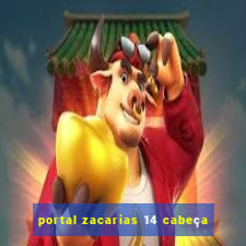 portal zacarias 14 cabeça