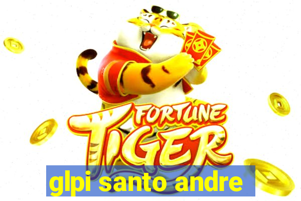 glpi santo andre