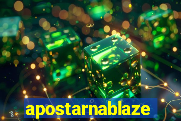 apostarnablaze