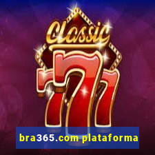 bra365.com plataforma
