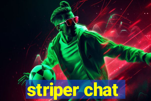 striper chat