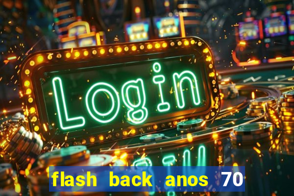 flash back anos 70 80 90 internacional download