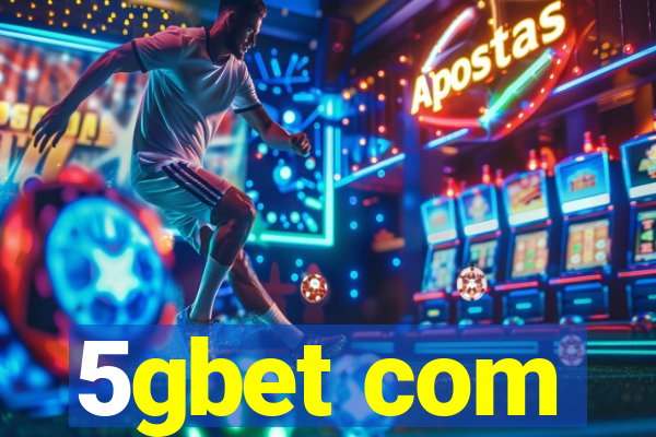 5gbet com