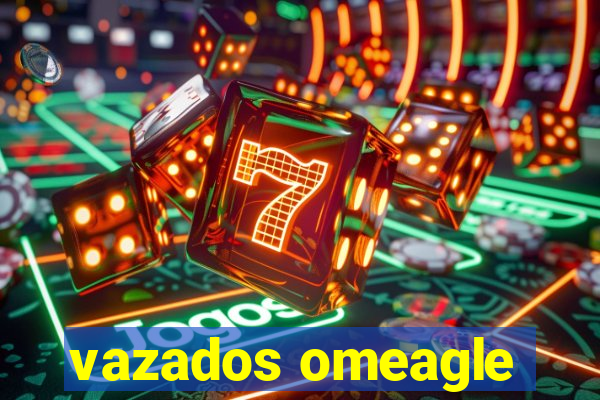 vazados omeagle