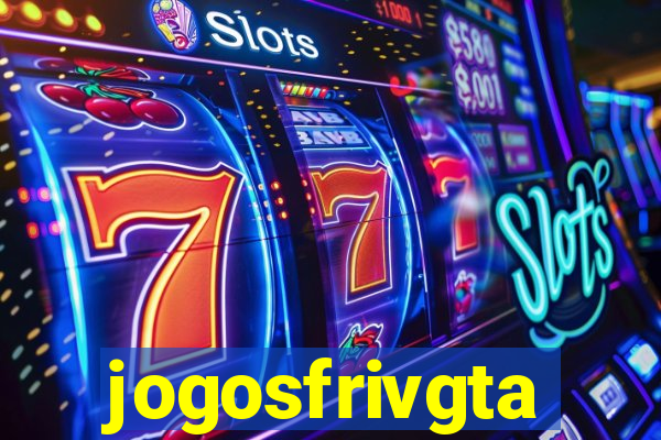 jogosfrivgta